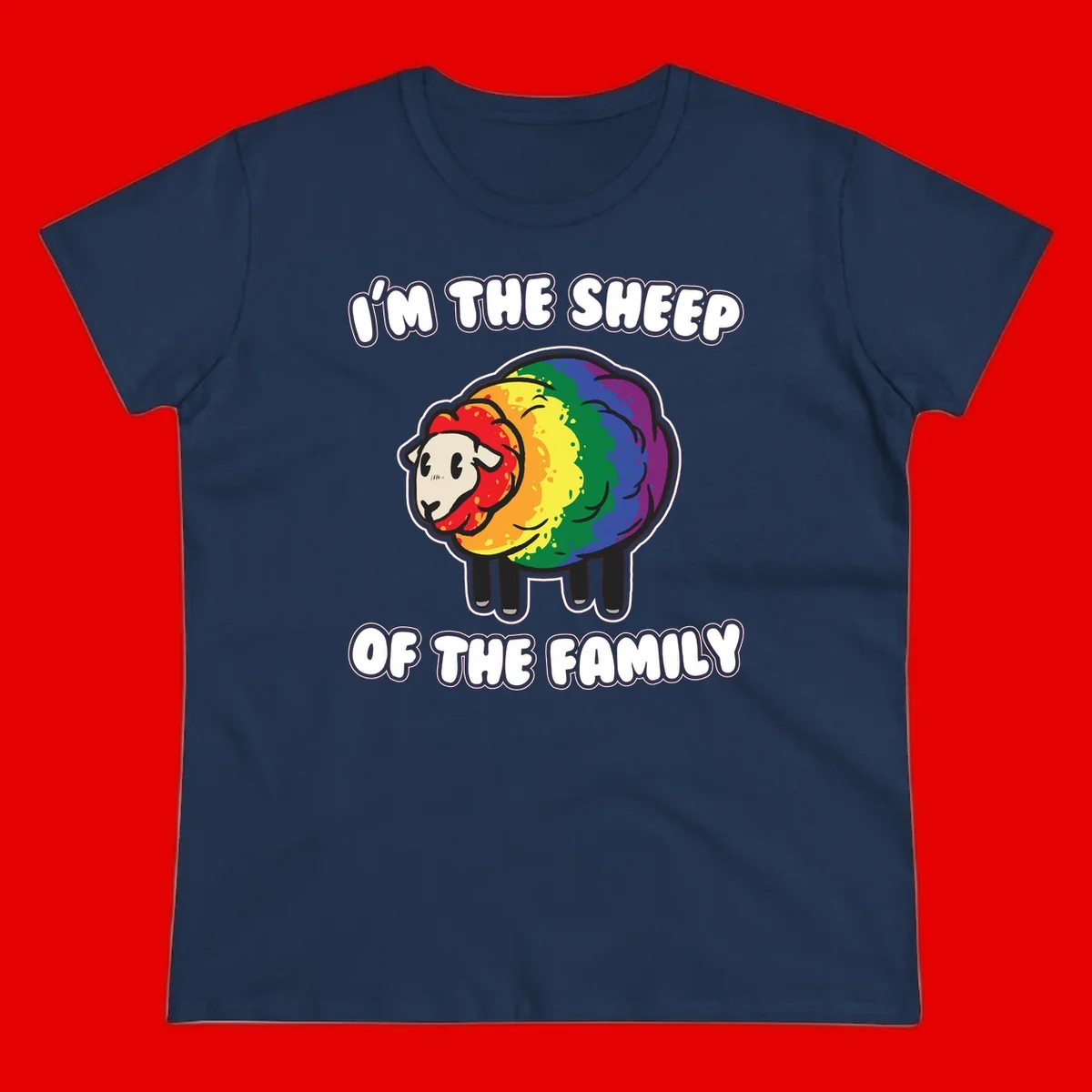 Cartoon rainbow sheep with pride flag colors wool and text reading 'I'm The Sheep Of The Family'
