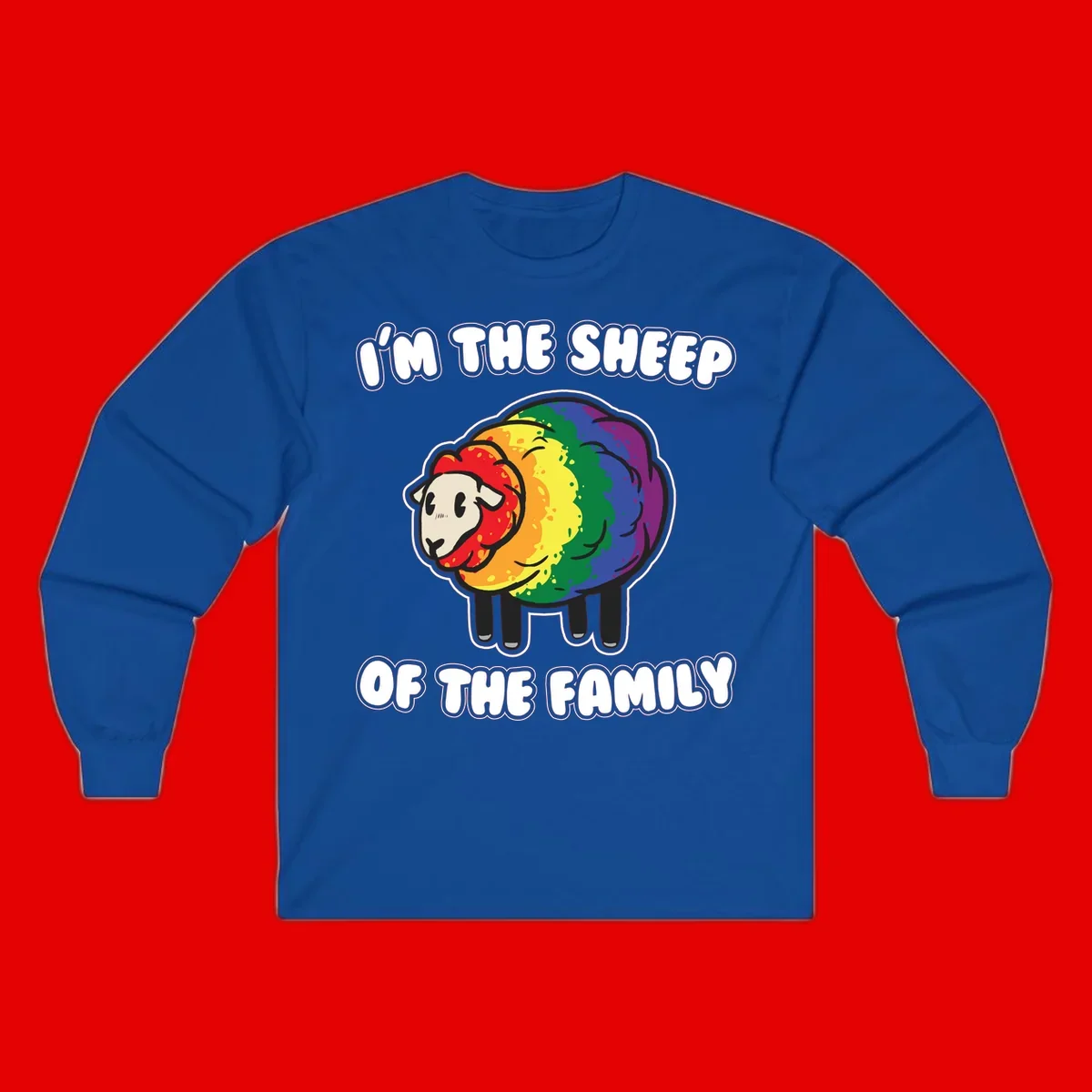 Cartoon rainbow sheep with pride flag colors wool and text reading 'I'm The Sheep Of The Family'