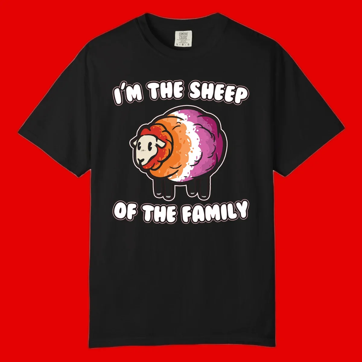 Colorful cartoon sheep with rainbow wool stripes and text 'I'm The Sheep Of The Family' on gray background
