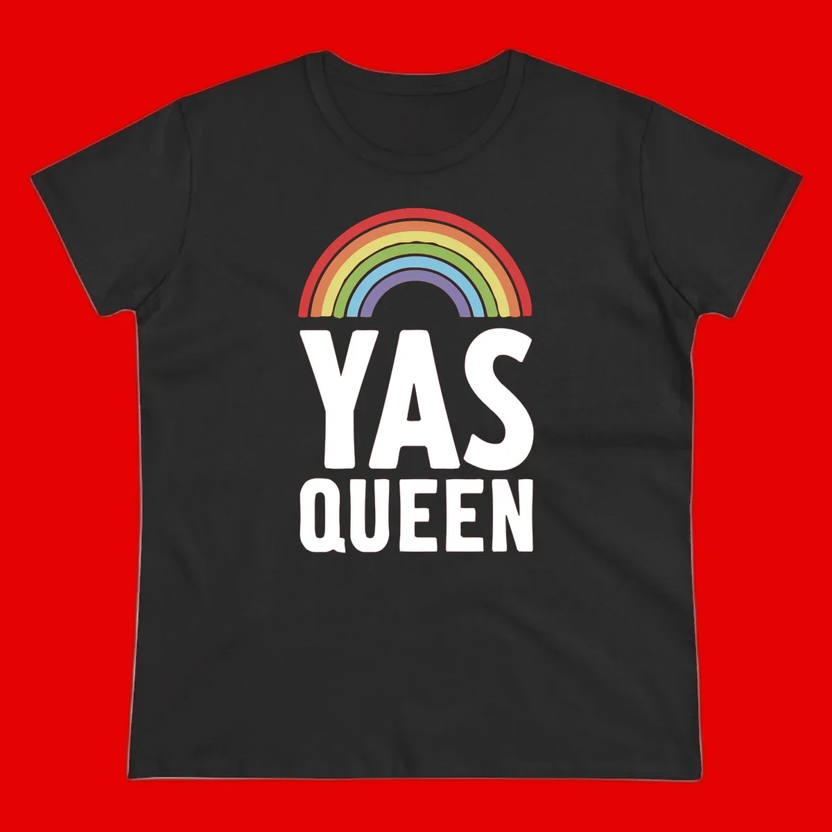 Yas queen pride rainbow design with colorful arc and bold white lettering on gray background