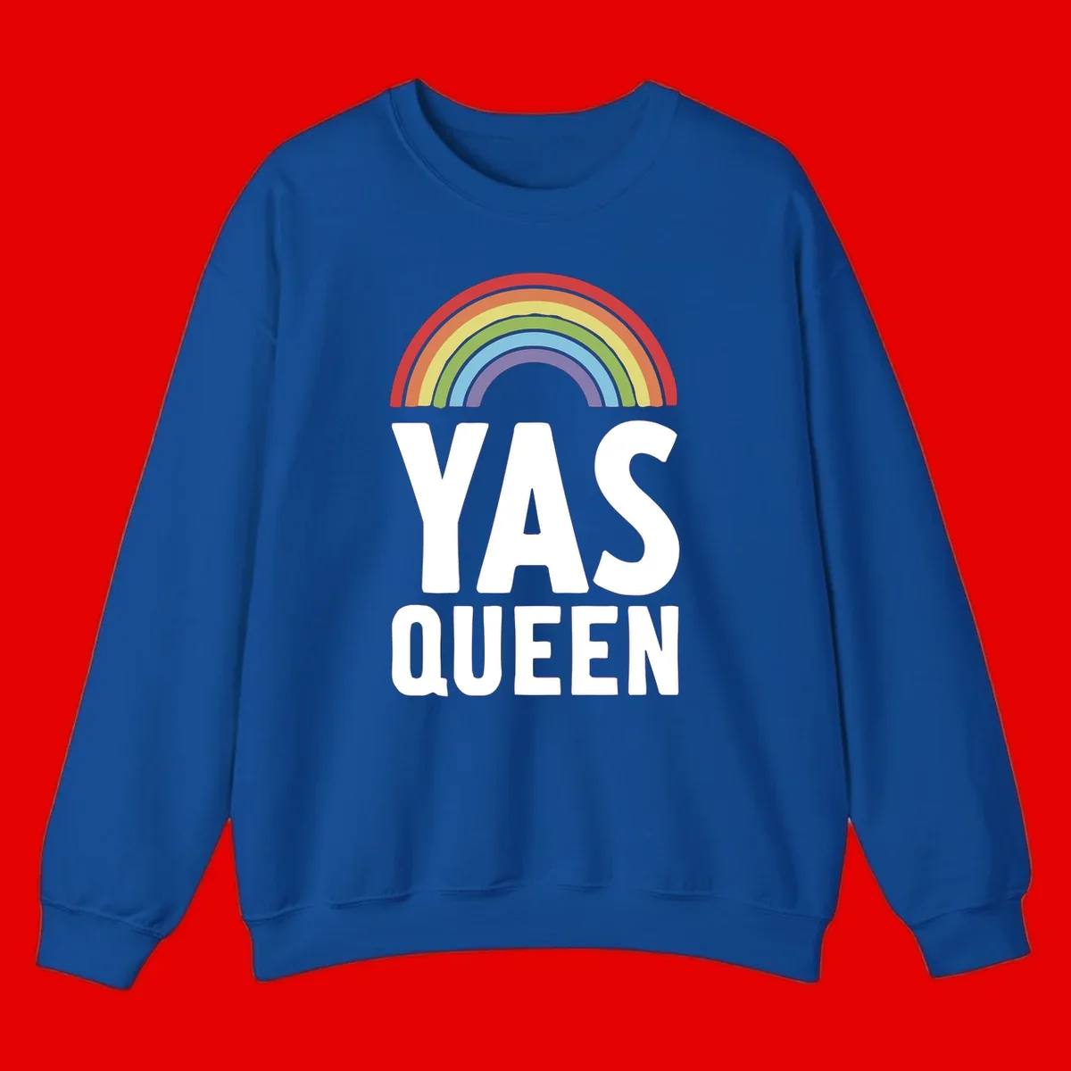 Yas queen pride rainbow design with colorful arc and bold white lettering on gray background