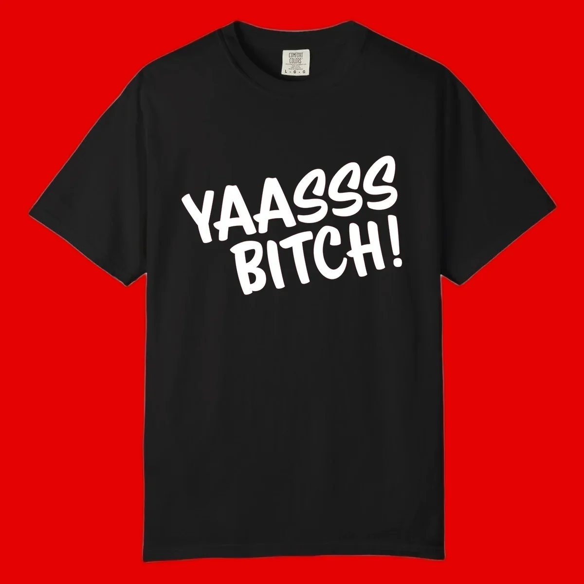 White bold text reading 'YA455 BITCH!' with exclamation mark on gray background, ya455 bitch attitude design