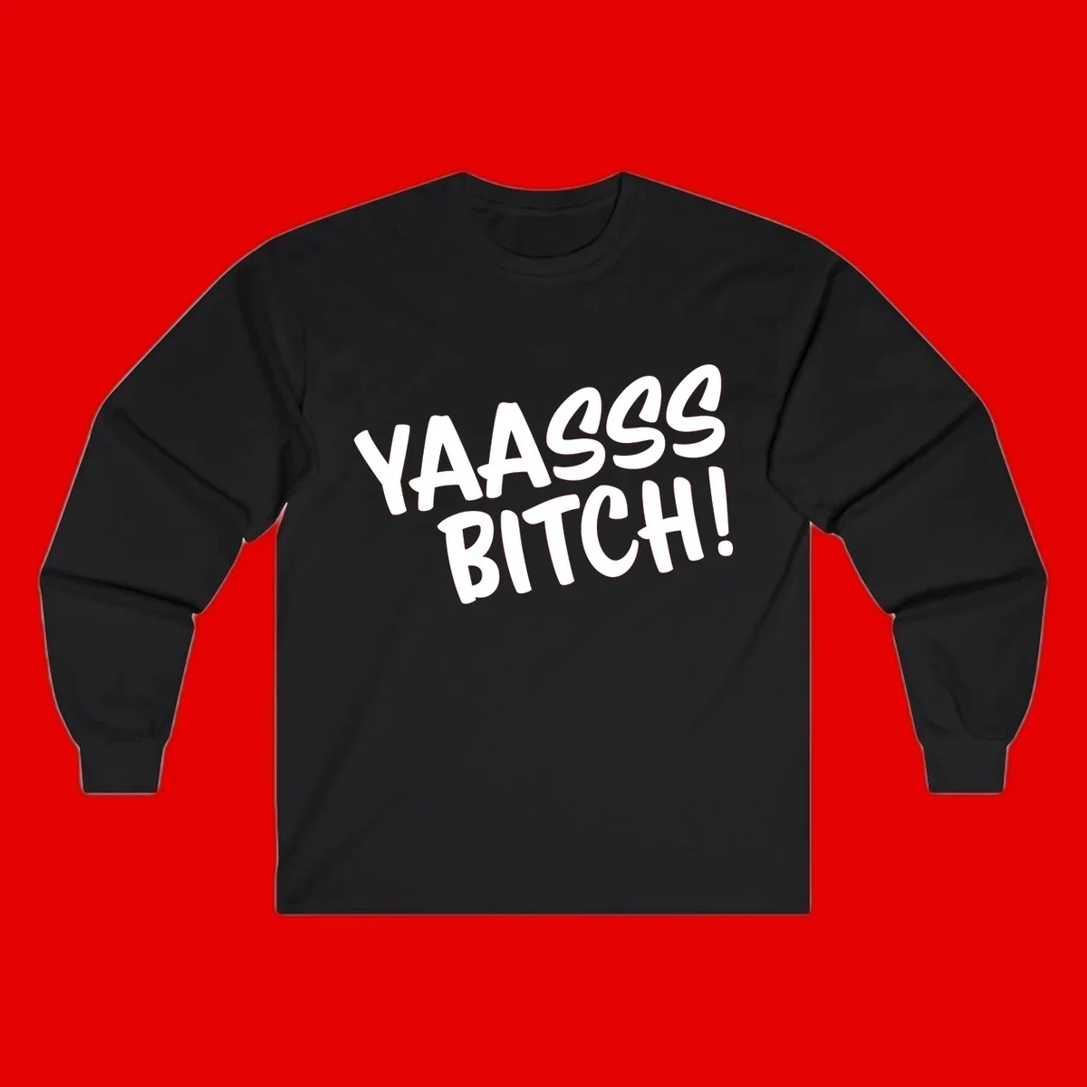 White bold text reading 'YA455 BITCH!' with exclamation mark on gray background, ya455 bitch attitude design