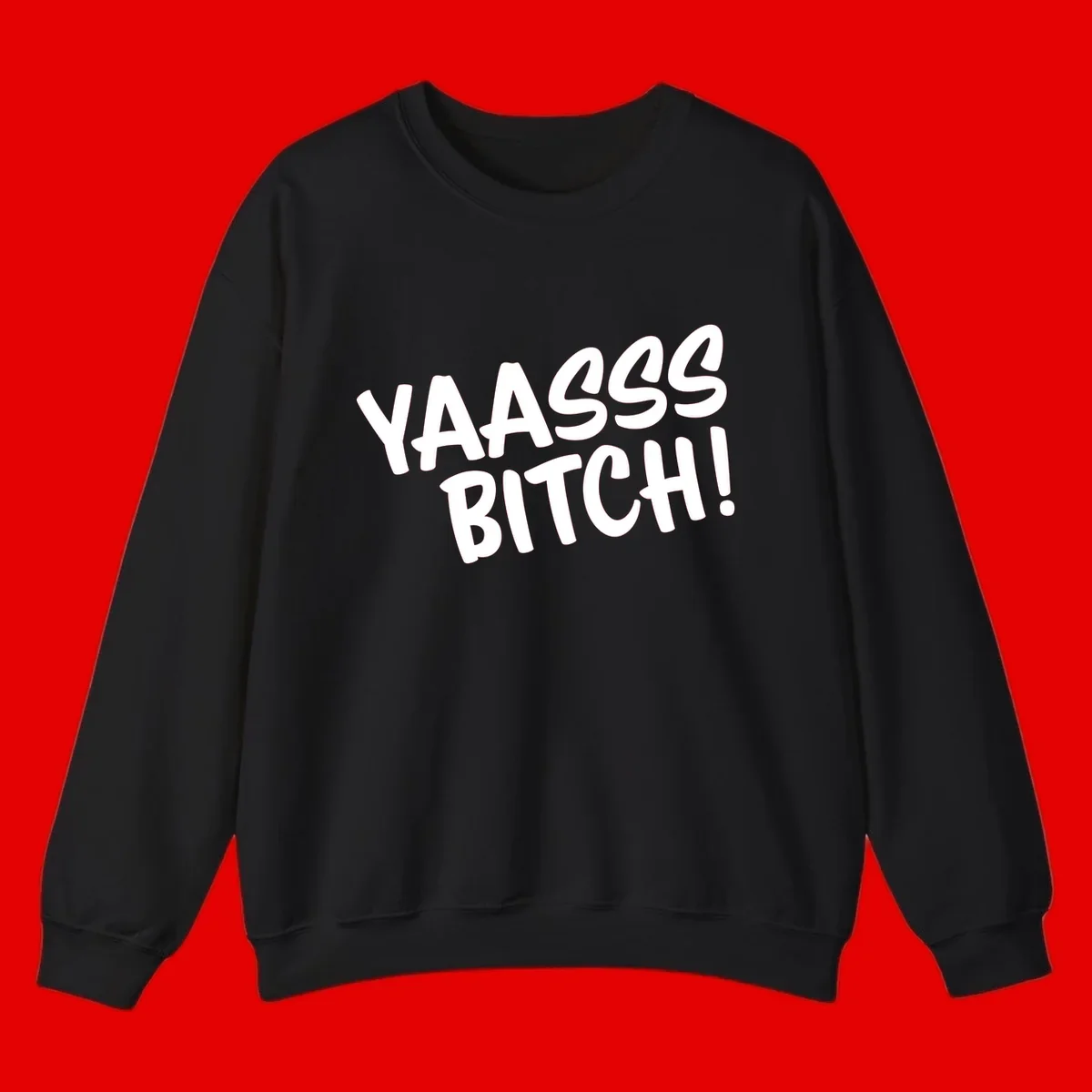 White bold text reading 'YA455 BITCH!' with exclamation mark on gray background, ya455 bitch attitude design