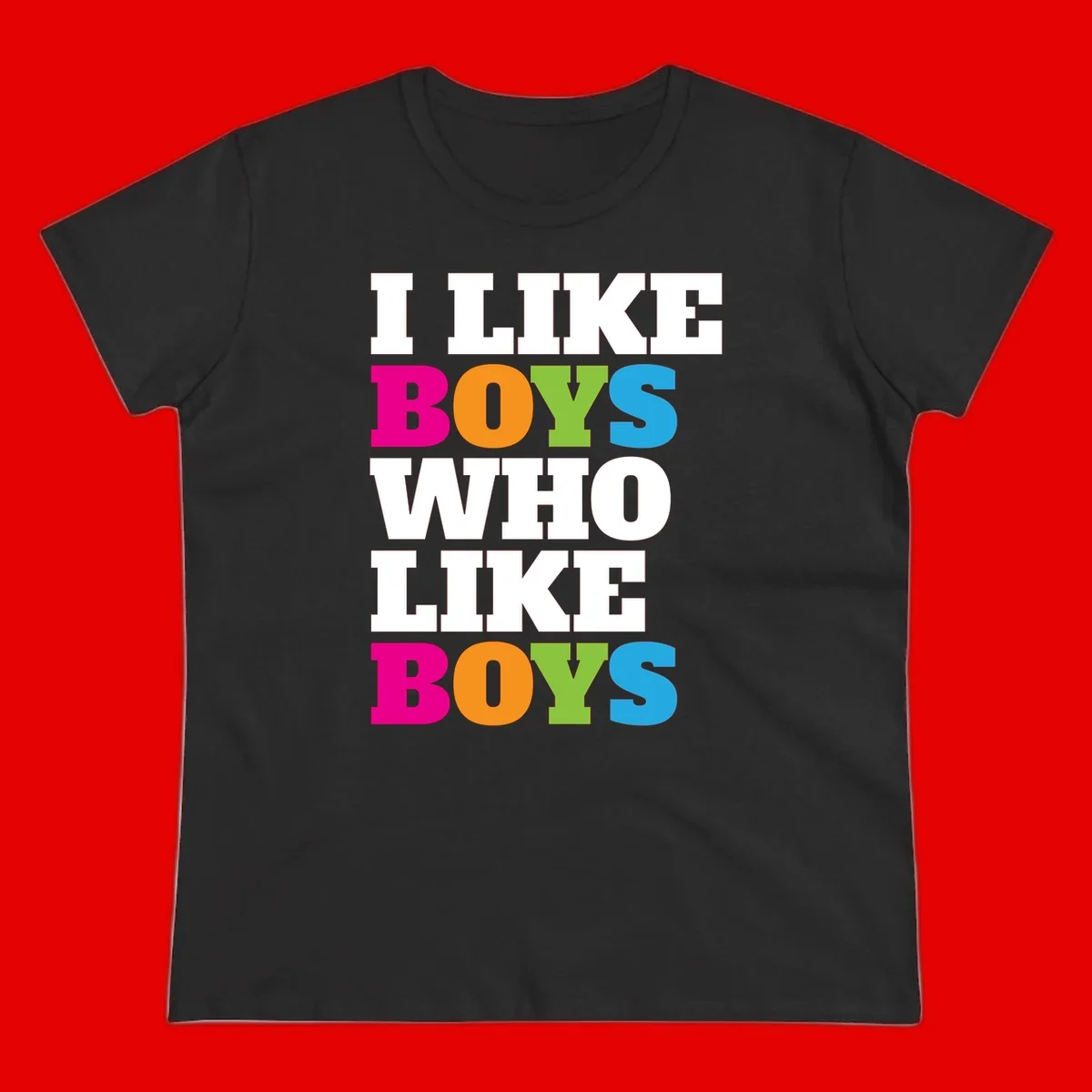 Colorful text design reading 'I Like Boys Who Like Boys' in magenta, orange, lime green, and cyan letters on gray background