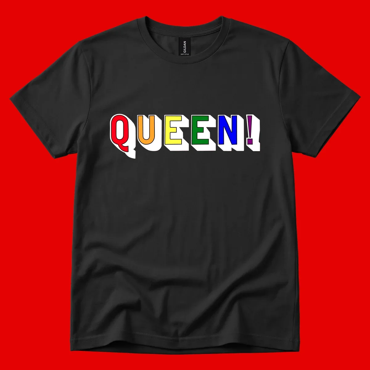 Rainbow-queen-pride design: colorful letters spelling QUEEN! in red, orange, yellow, green, blue, and purple with 3D shadow effect