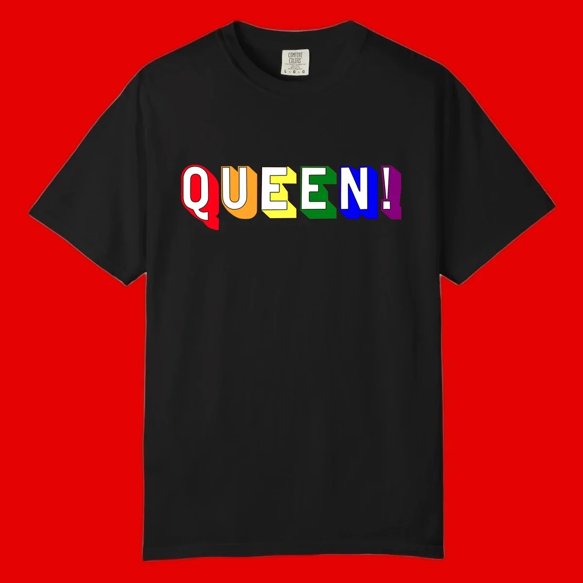 Colorful rainbow typography spelling QUEEN! with each letter in red, orange, yellow, green, blue, and purple on gray background