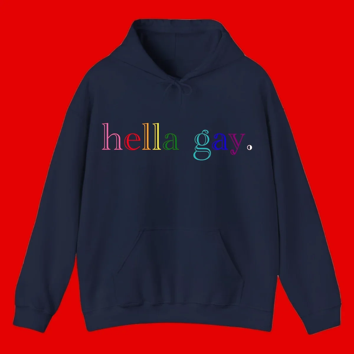 Rainbow colored 'hello gay' text design with each letter in different Pride colors including pink, red, orange, yellow, green, cyan, and blue