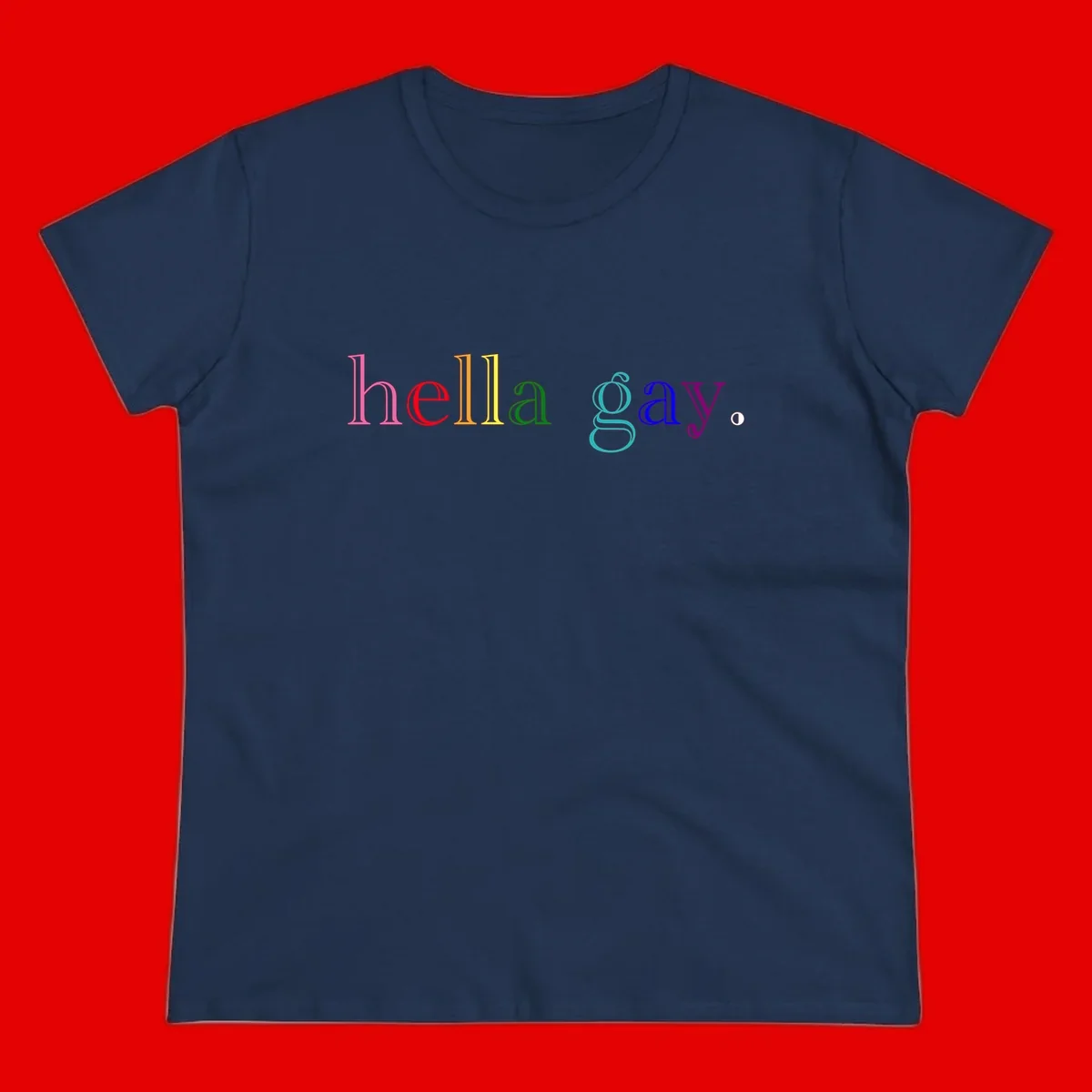 Rainbow colored 'hello gay' text design with each letter in different Pride colors including pink, red, orange, yellow, green, cyan, and blue