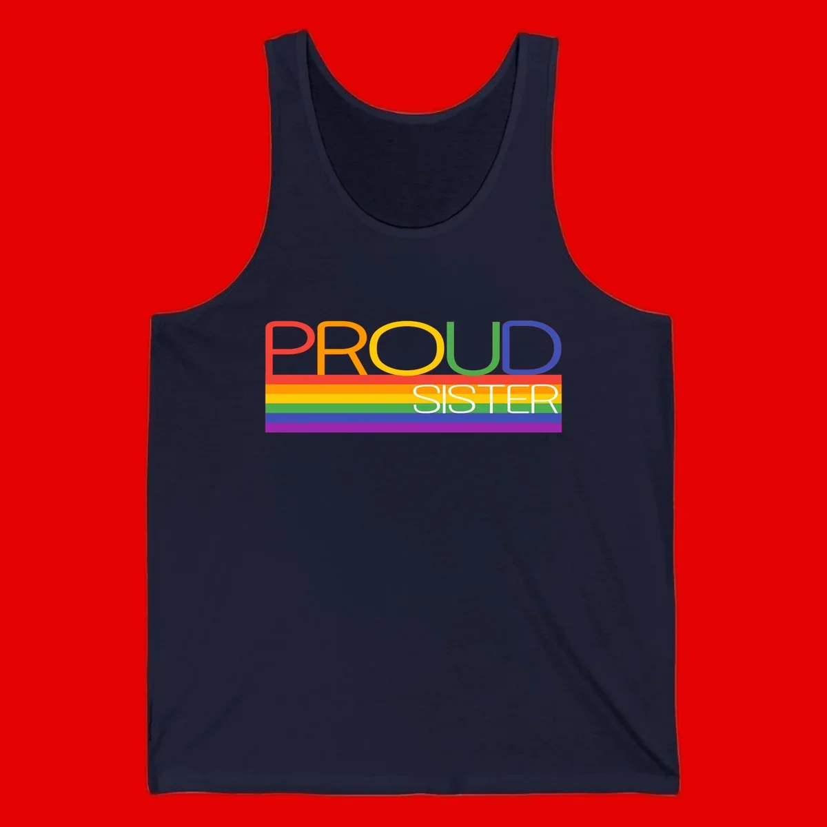 Proud Sister design with rainbow-colored letters and horizontal pride stripes on gray background