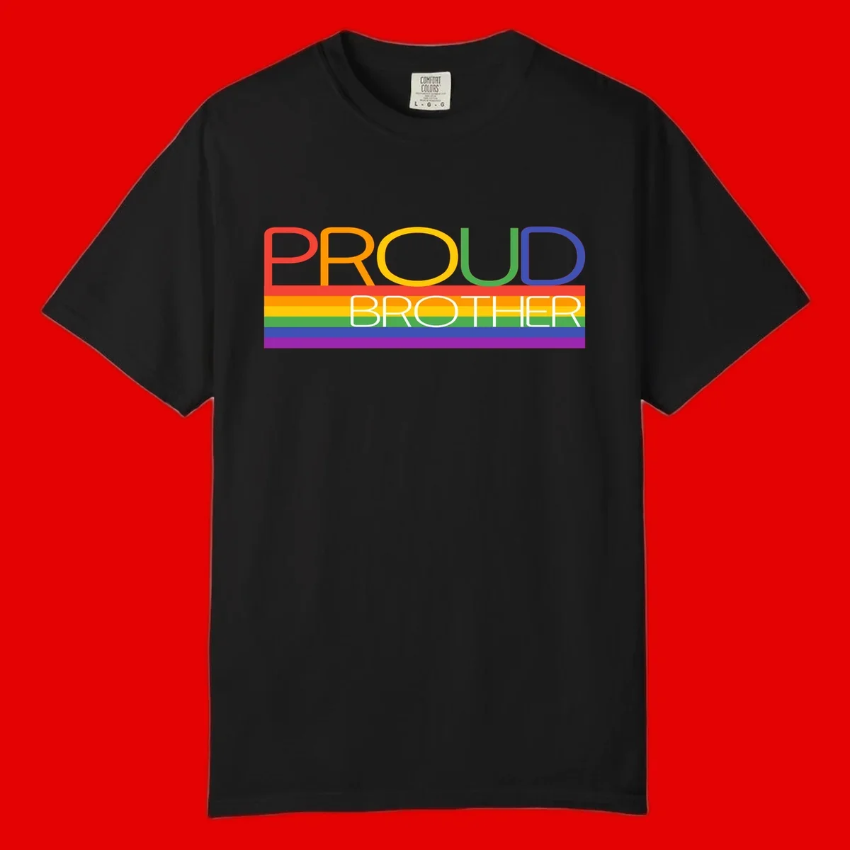 Proud Brother Pride design with colorful rainbow flag stripes and multicolored text celebrating LGBTQ+ pride and family support