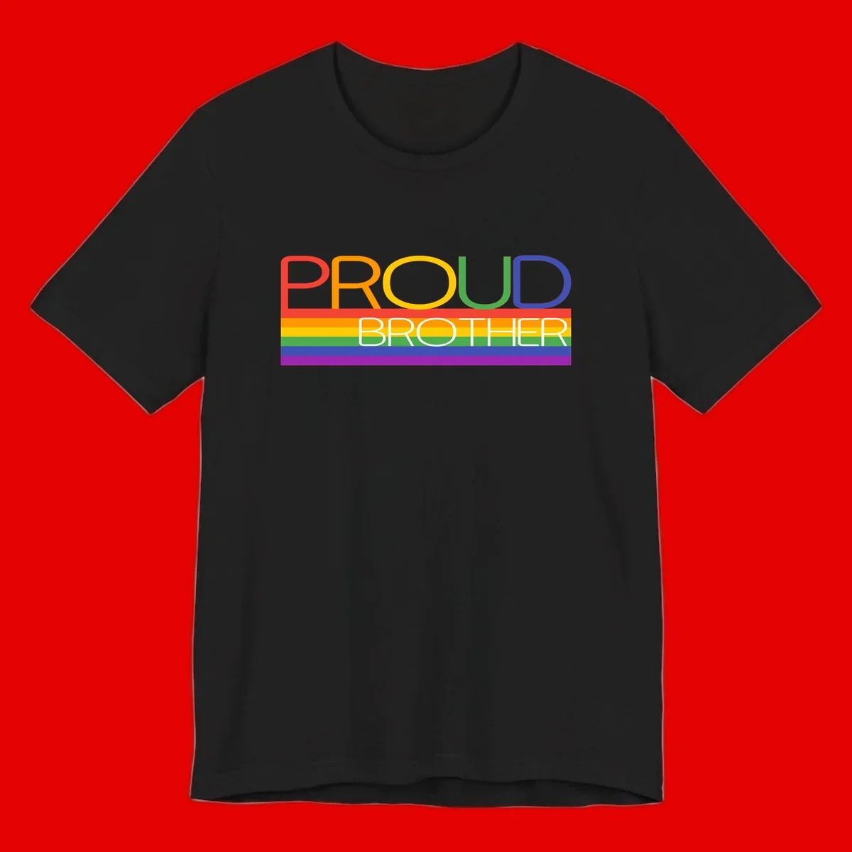Proud Brother Pride design with colorful rainbow flag stripes and multicolored text celebrating LGBTQ+ pride and family support