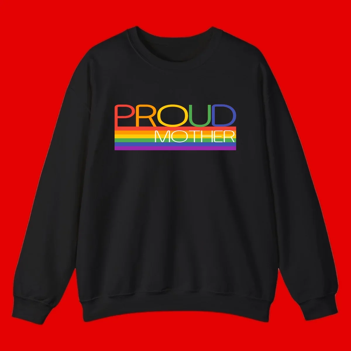 Colorful 'Proud Mother' text in red, orange, yellow, green, blue, and purple letters over horizontal rainbow pride flag stripes on gray background