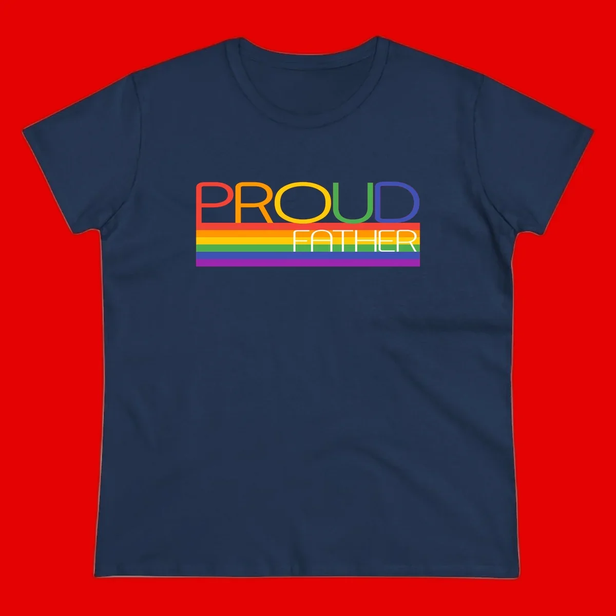 Proud father pride design with rainbow-colored letters and horizontal pride flag stripes