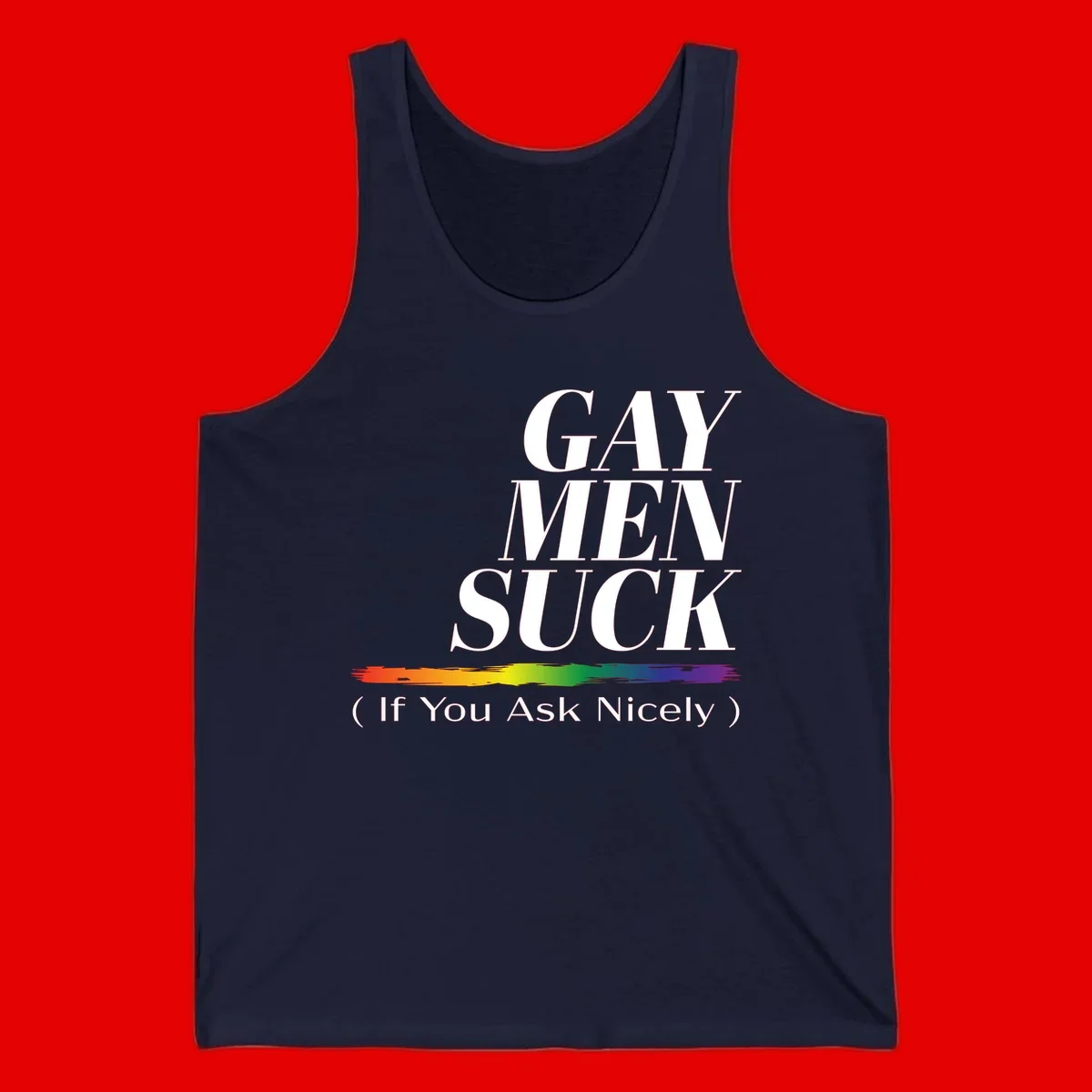 Gay men suck if you ask nicely pride design with white text and rainbow paint stroke accent on gray background