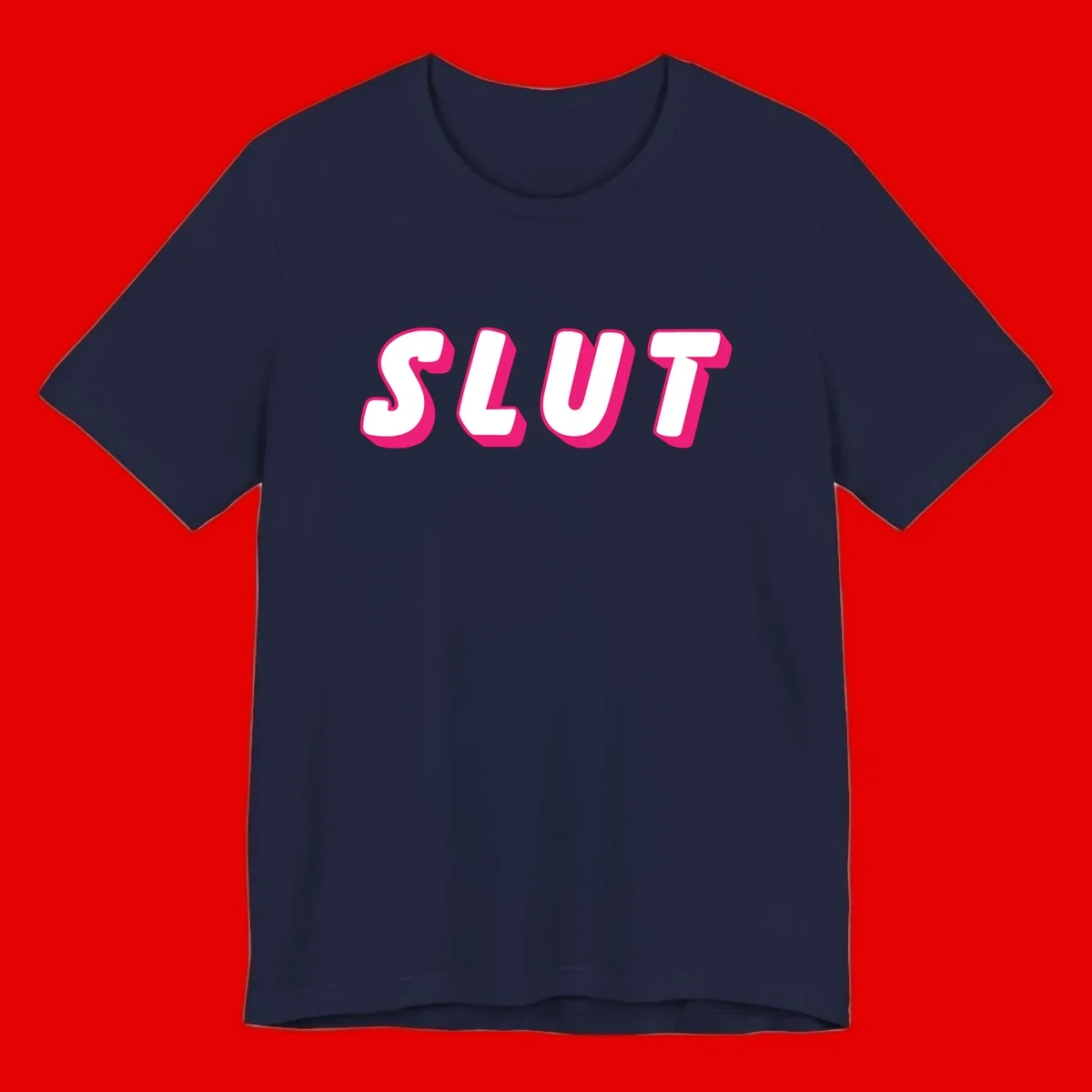 Bold magenta 3D block letters spelling 'SLUT' on gray background, slut-pride-statement design