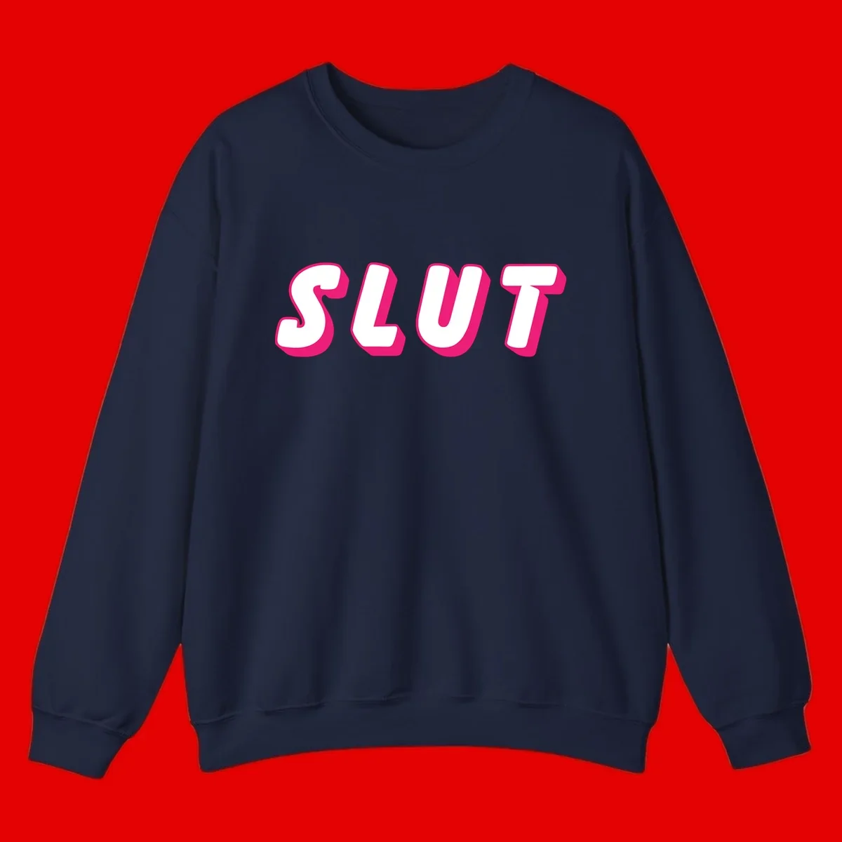 Bold magenta 3D block letters spelling 'SLUT' on gray background, slut-pride-statement design