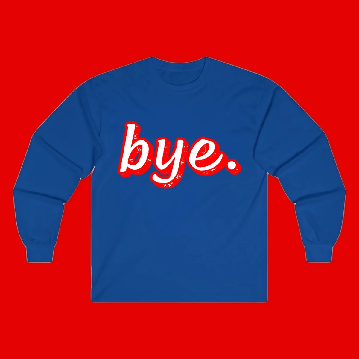 Bold red graffiti-style 'bye.' text with distressed texture and white lettering on gray background