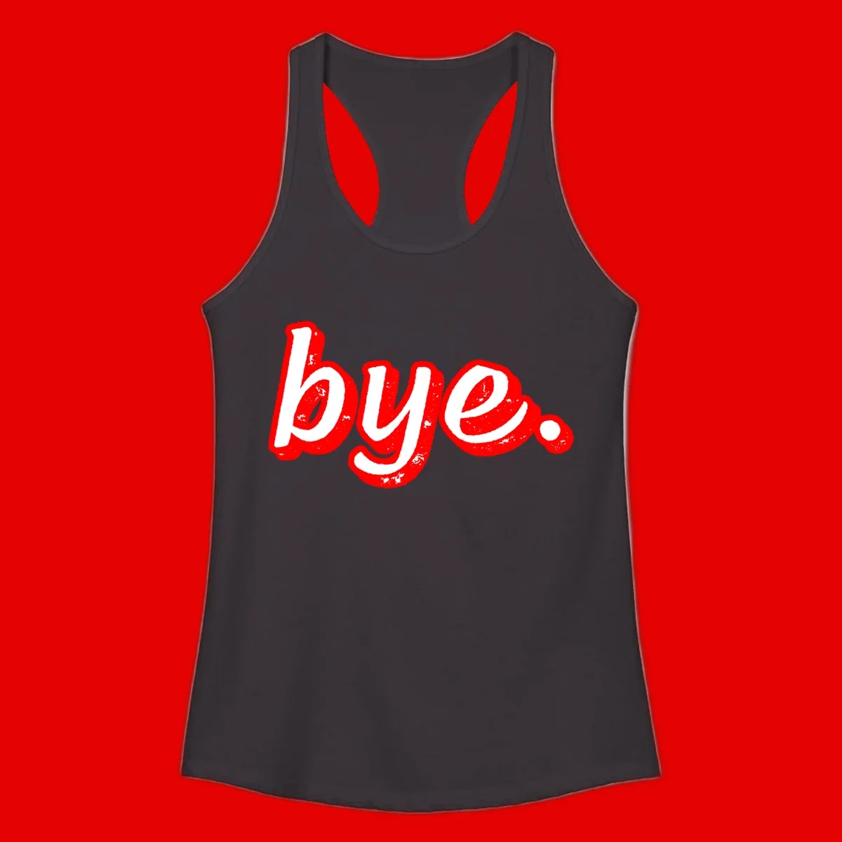 Bold red graffiti-style 'bye.' text with distressed texture and white lettering on gray background