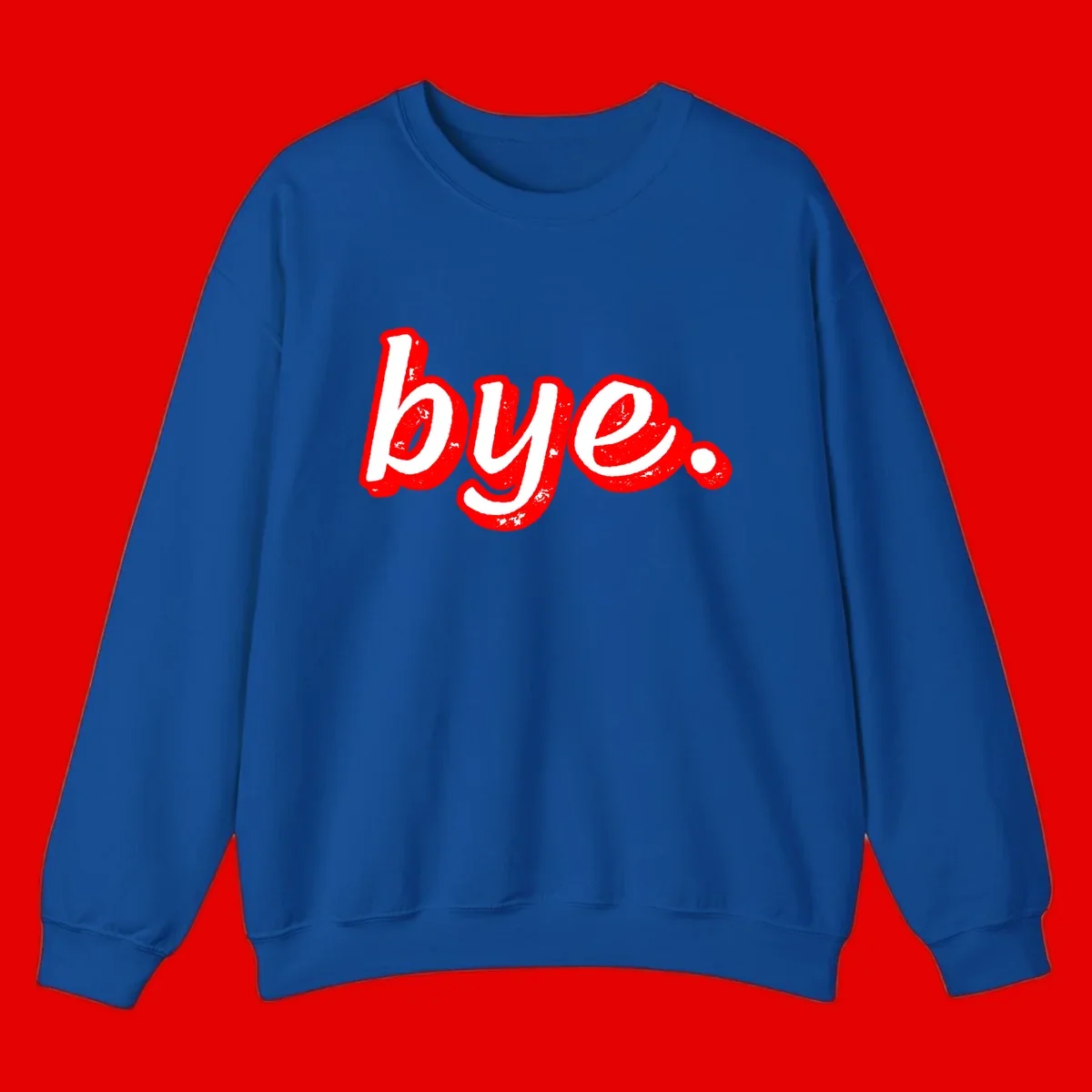 Bold red graffiti-style 'bye.' text with distressed texture and white lettering on gray background