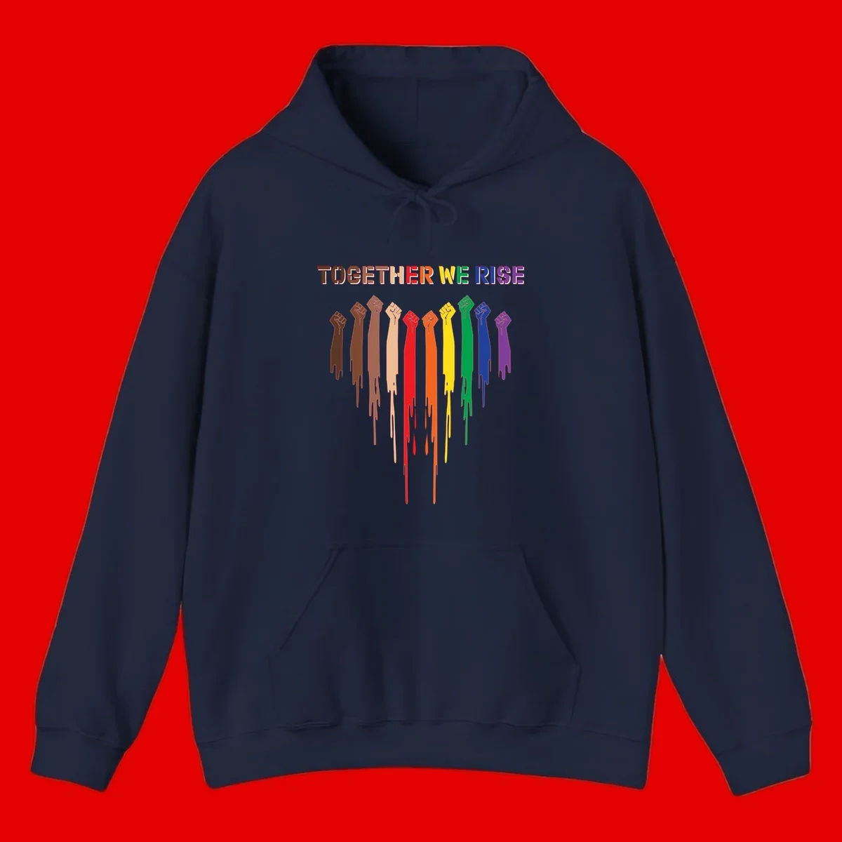 Ten raised fists in rainbow colors from brown to purple with dripping paint effect and 'Together We Rise' text above, symbolizing unity and diversity