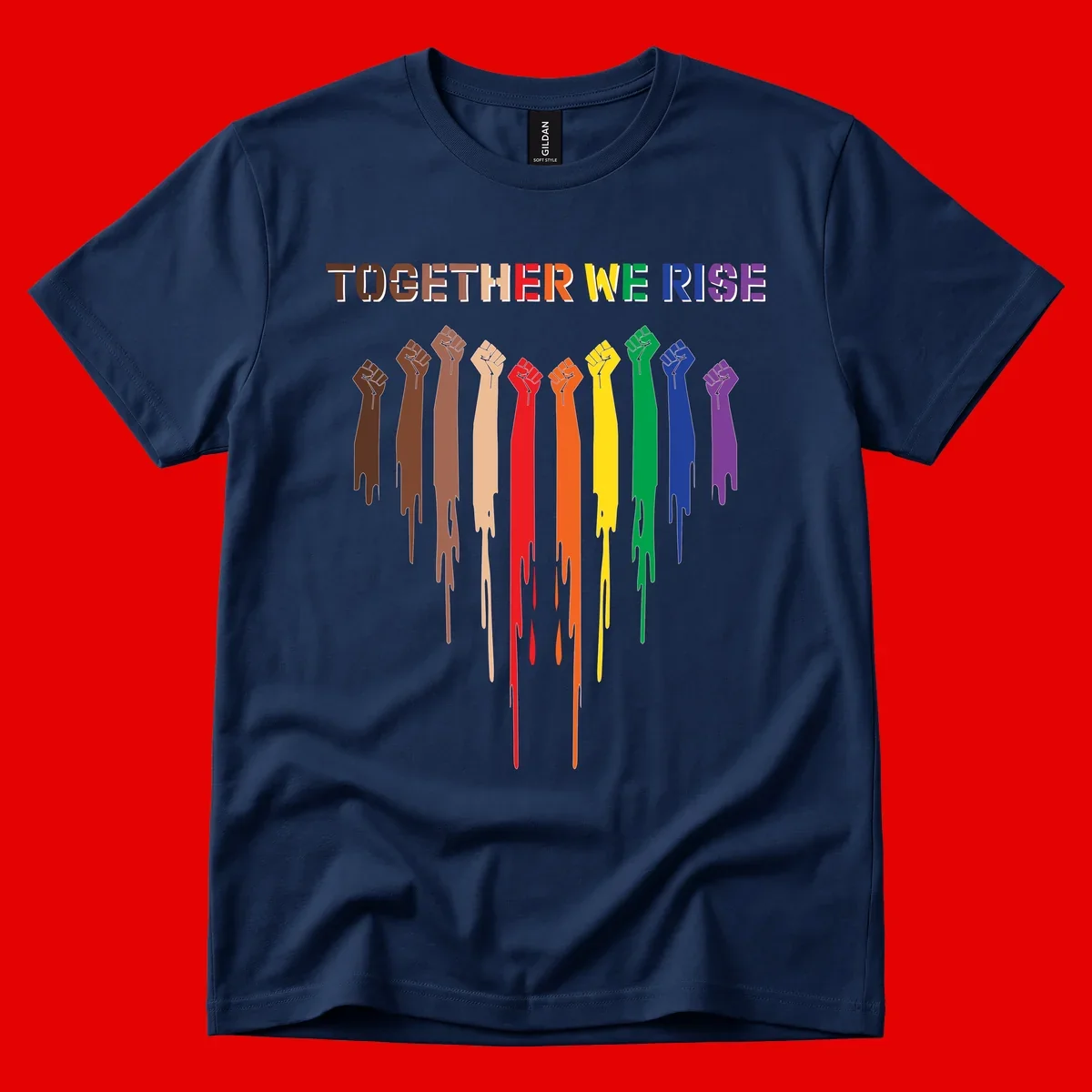 Ten raised fists in rainbow colors from brown to purple with dripping paint effect and 'Together We Rise' text above, symbolizing unity and diversity