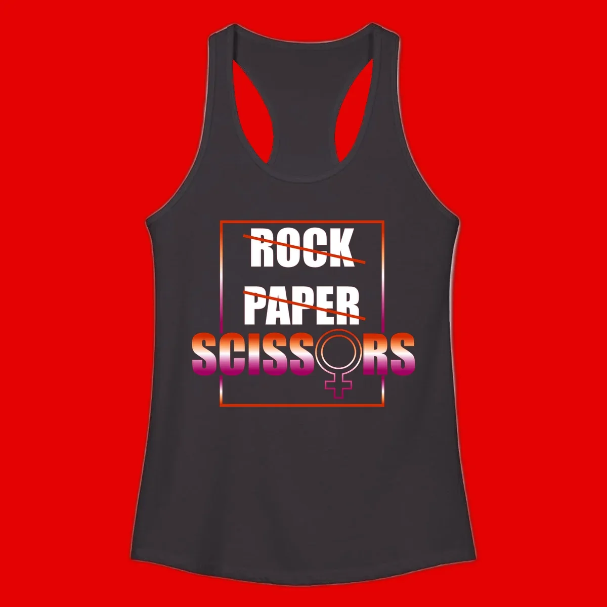 Rock paper scissors pride design with strikethrough lines, female symbol, and gradient text in orange to magenta colors