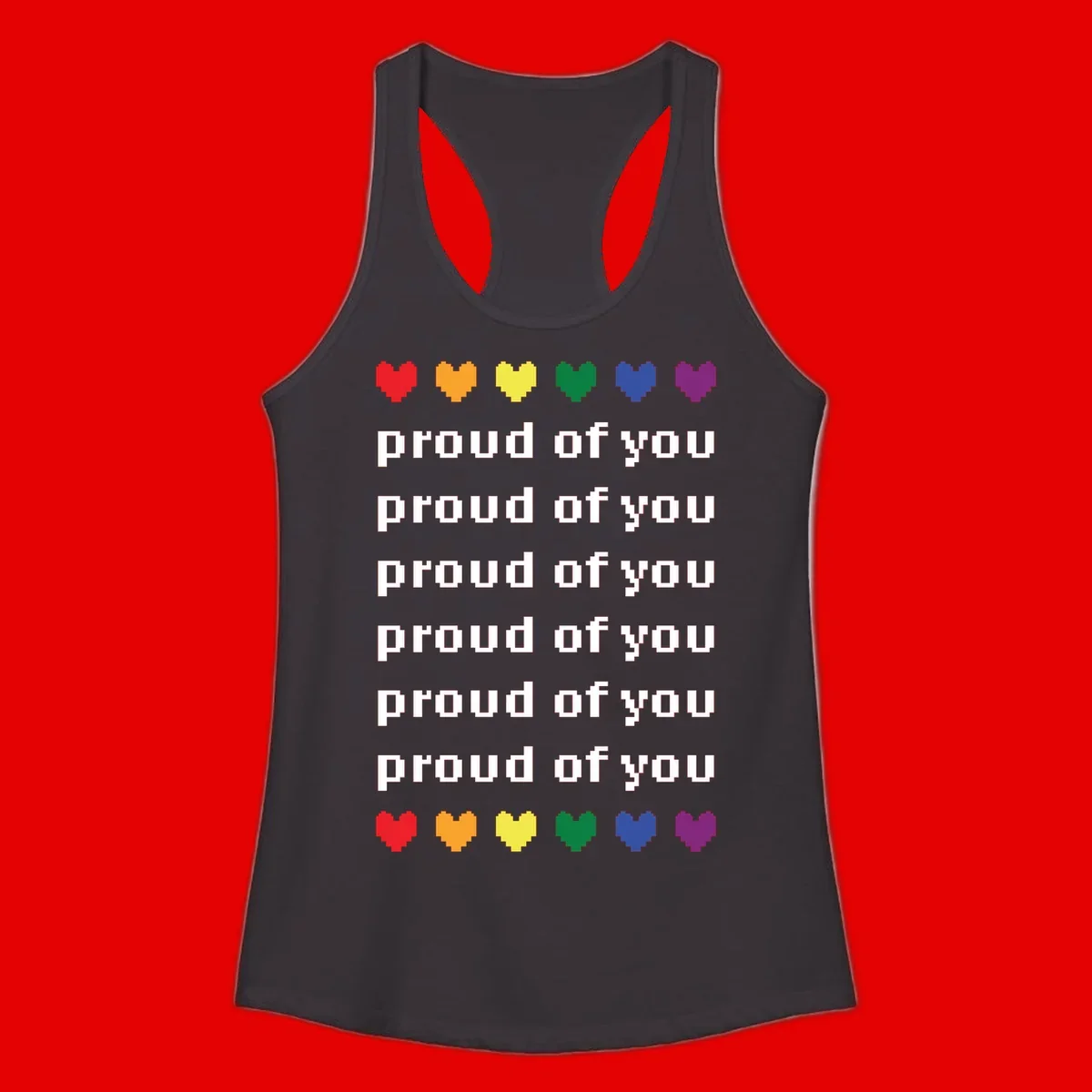 Pixelated rainbow hearts in pride flag colors with repeated 'proud of you' text on gray background