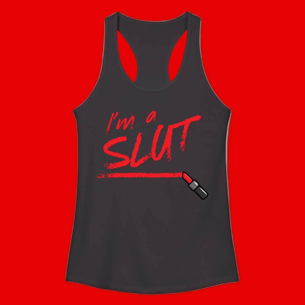 Bold red text reading 'I'm a slut' with red lipstick illustration below on gray background