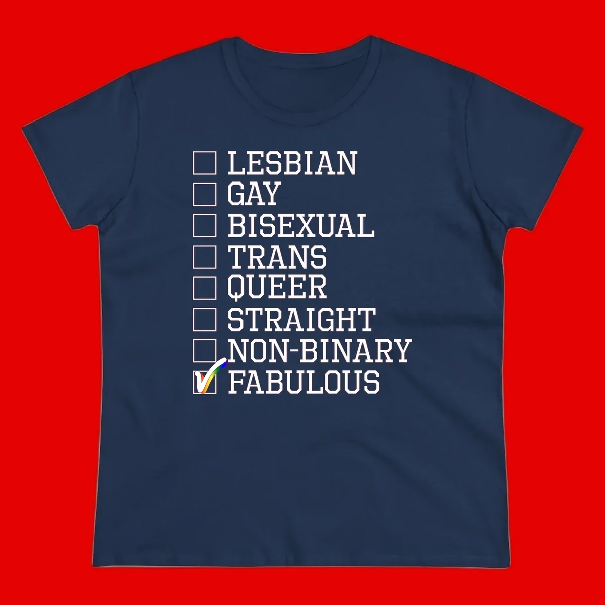 Pride identity checklist design with boxes for lesbian, gay, bisexual, trans, queer, straight, non-binary, with fabulous checked off in rainbow colors