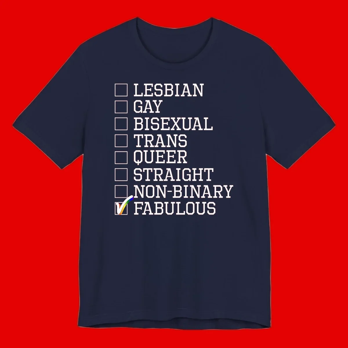 Pride identity checklist design with boxes for lesbian, gay, bisexual, trans, queer, straight, non-binary, with fabulous checked off in rainbow colors