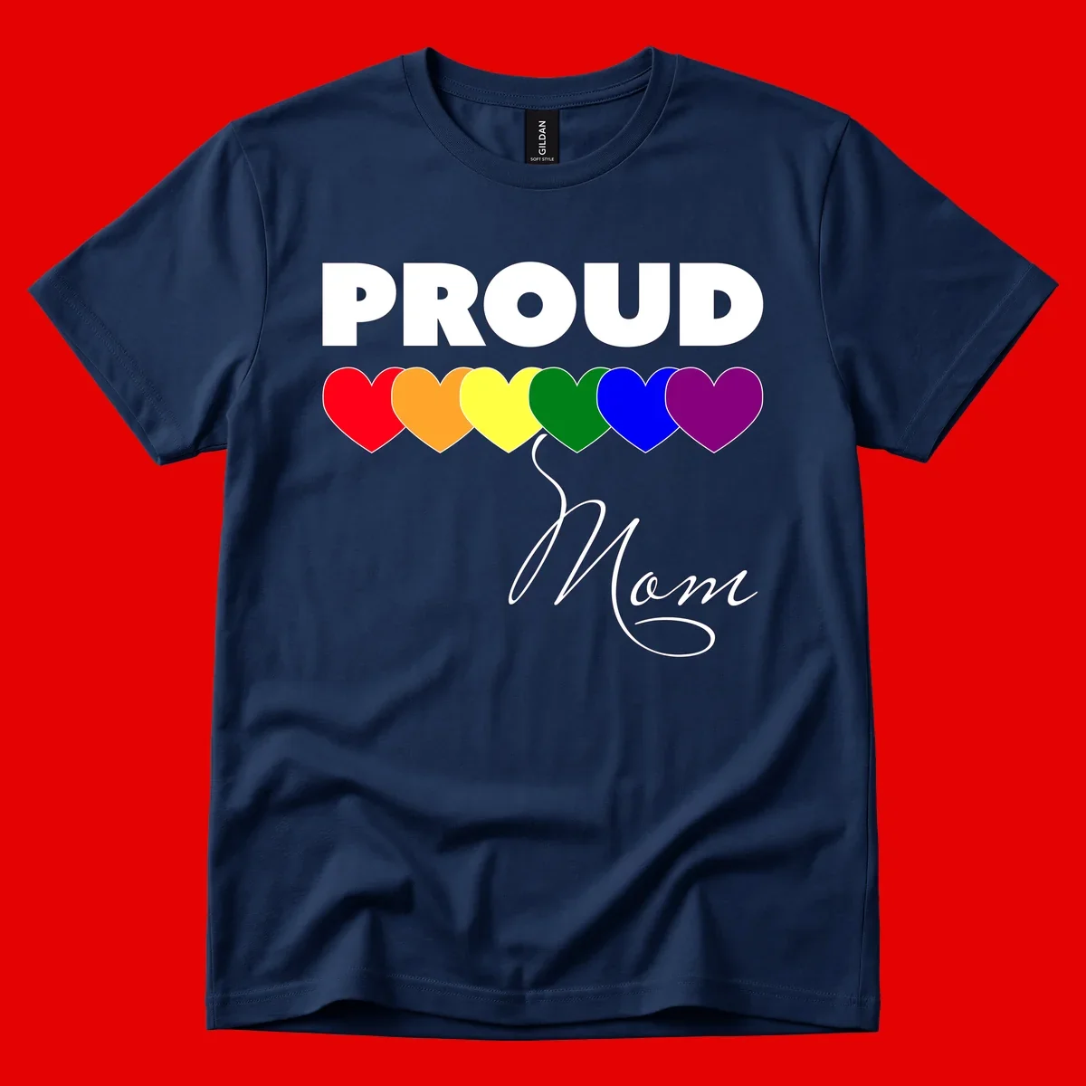 Proud Mom Pride design with six rainbow-colored hearts and script lettering on gray background