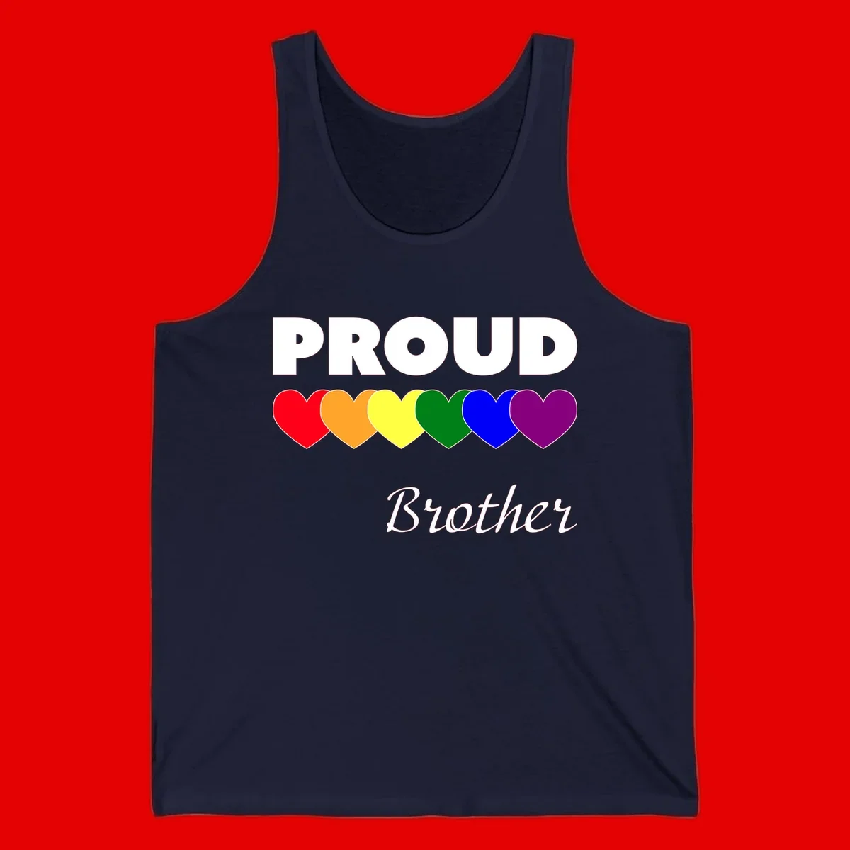 Proud Brother Pride design featuring bold white text and six rainbow-colored hearts representing LGBTQ+ pride flag colors