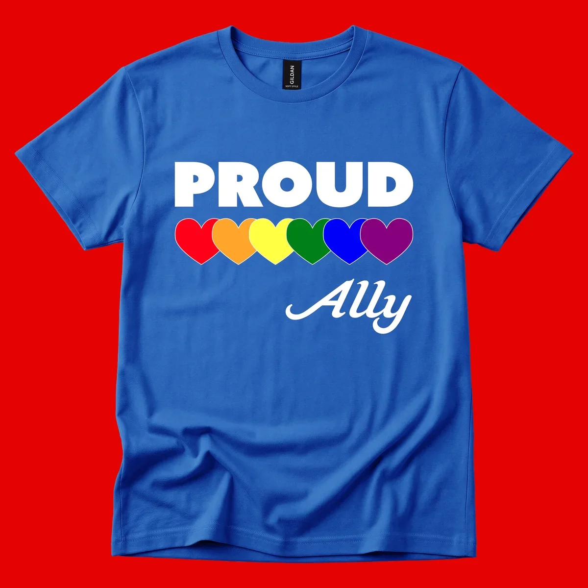 Proud Ally design with rainbow hearts in red, orange, yellow, green, blue, and purple on gray background