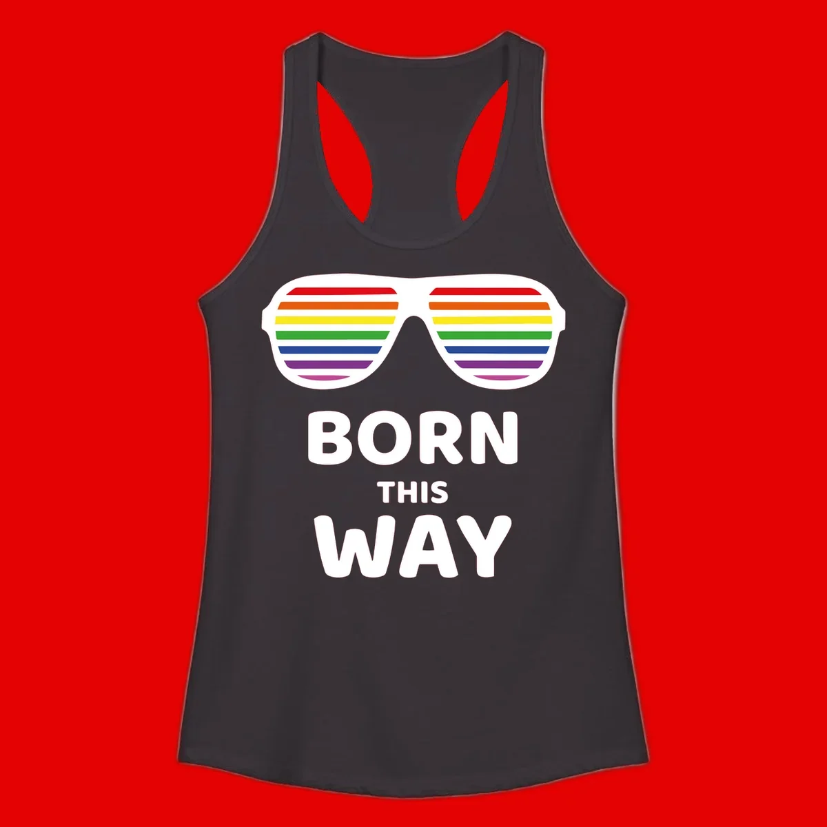Born This Way Pride design featuring rainbow shutter shade glasses with colorful horizontal stripes and bold text celebrating LGBTQ identity
