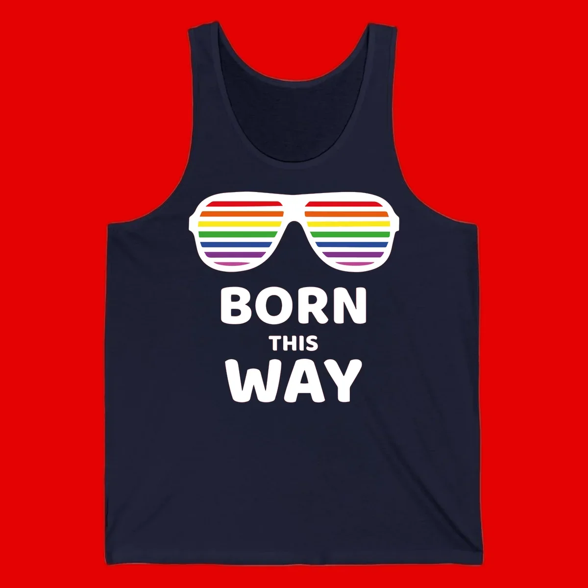 Born This Way Pride design featuring rainbow shutter shade glasses with colorful horizontal stripes and bold text celebrating LGBTQ identity