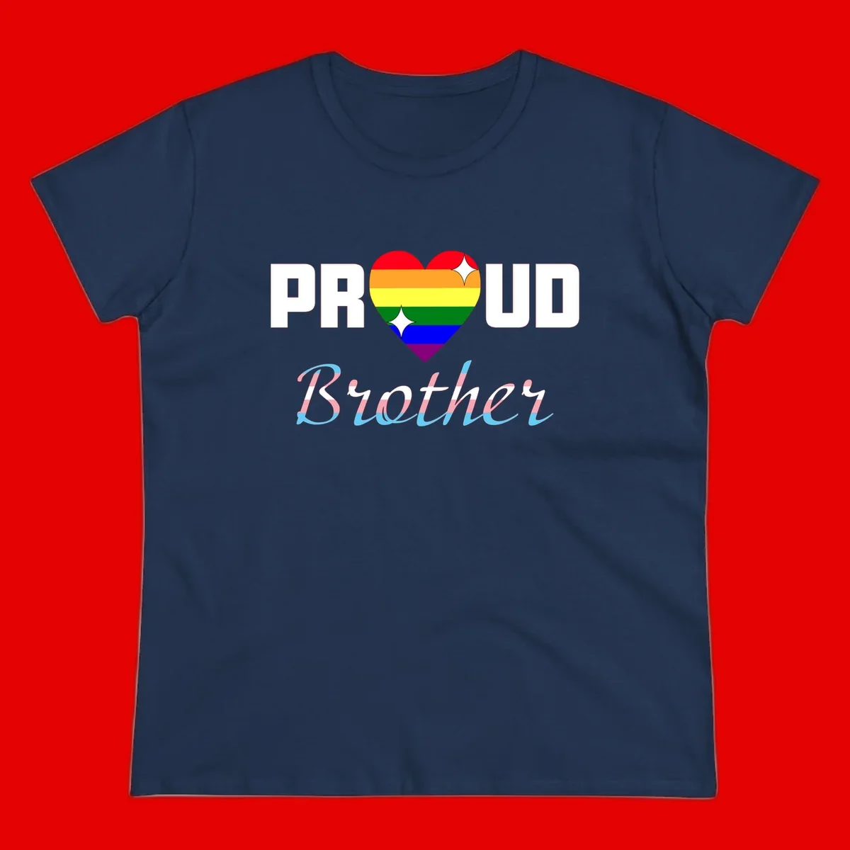 Proud Brother Pride design with rainbow-striped heart and colorful text celebrating LGBTQ+ pride and family support