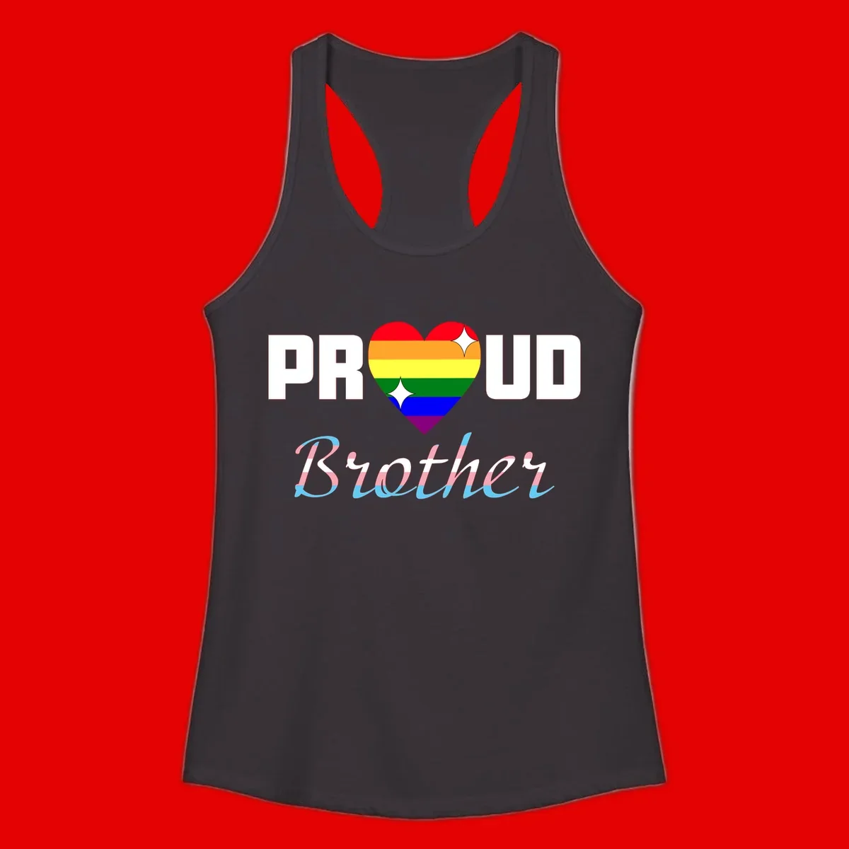 Proud Brother Pride design with rainbow-striped heart and colorful text celebrating LGBTQ+ pride and family support