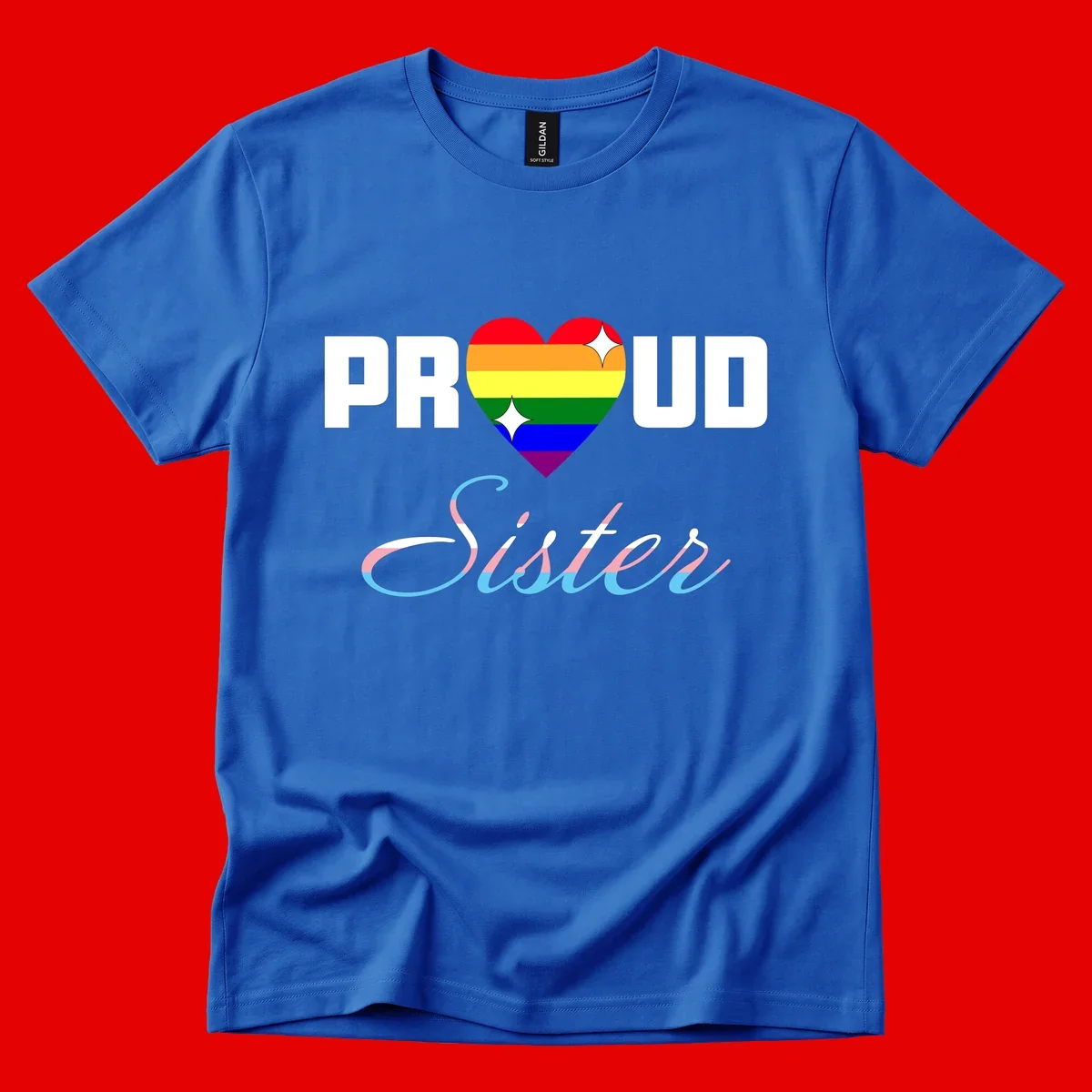 Proud sisters rainbow heart design with pride flag stripes and decorative text celebrating LGBTQ+ sisterhood