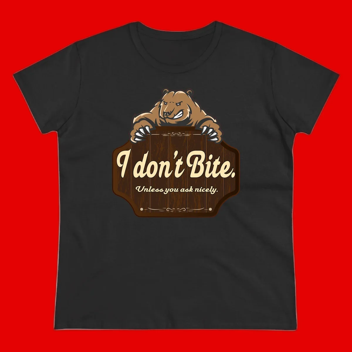 Brown grizzly bear grinning mischievously while holding a wooden sign reading 'I don't Bite. Unless you ask nicely' with decorative vintage styling
