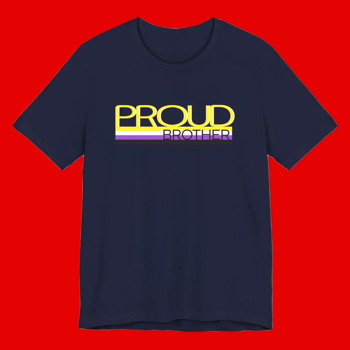 Yellow text reading 'PROUD BROTHER' with horizontal pride flag stripes in white, purple, and black on gray background