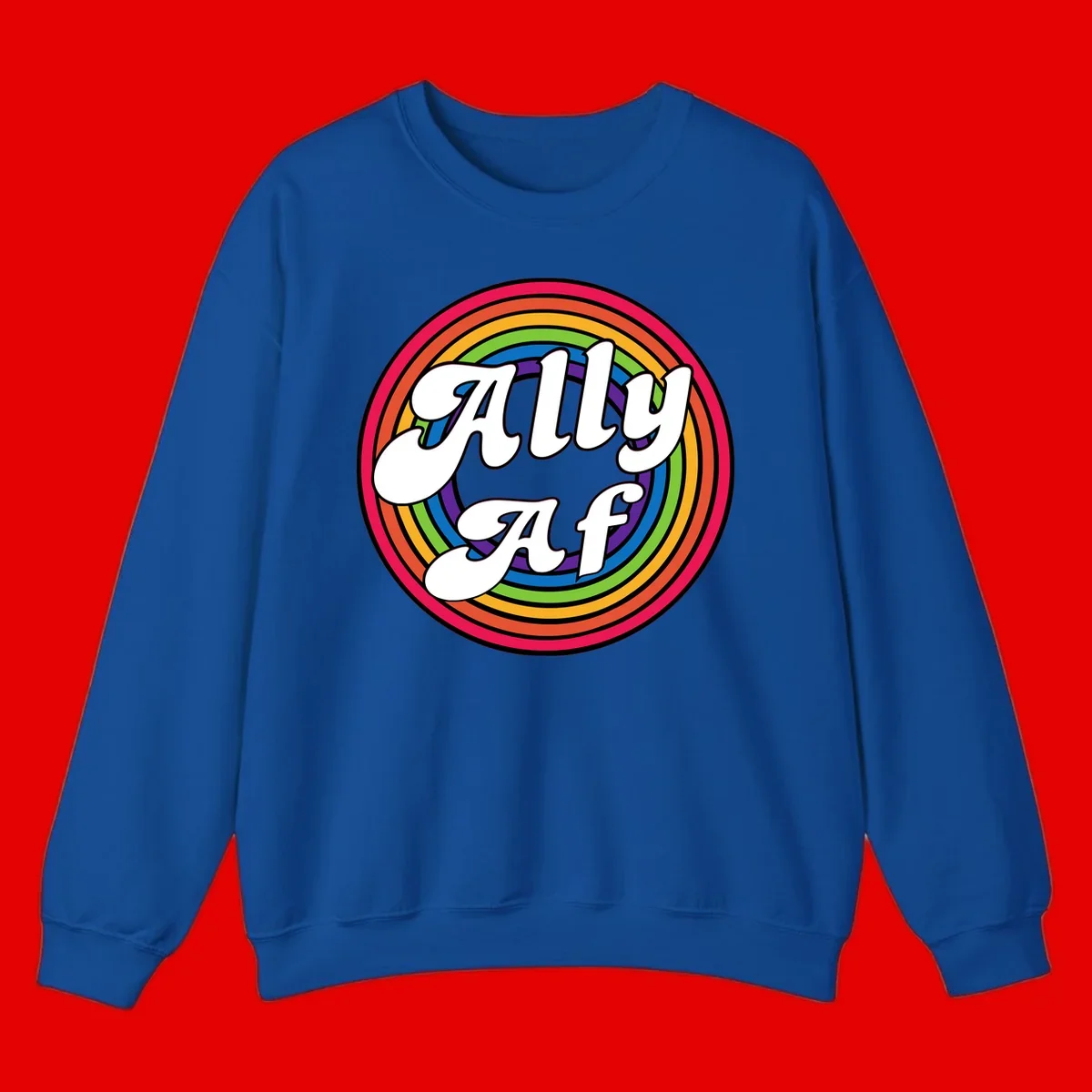 Ally AF pride design with white text surrounded by concentric rainbow circles in full spectrum colors