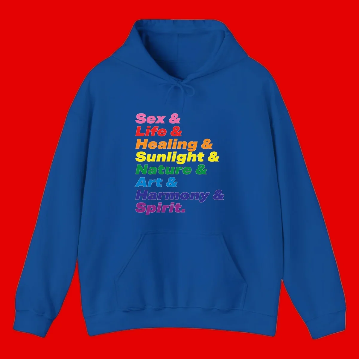 Rainbow stacked text design reading 'Sex & Life & Healing & Sunlight & Nature & Art & Harmony & Spirit' in vibrant spectrum colors