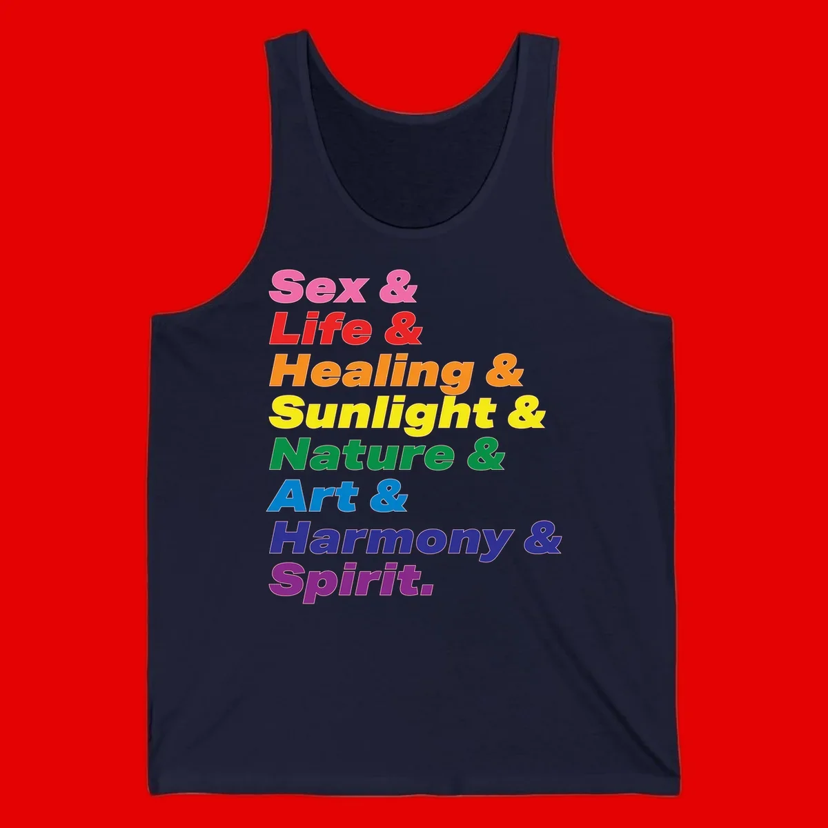 Rainbow stacked text design reading 'Sex & Life & Healing & Sunlight & Nature & Art & Harmony & Spirit' in vibrant spectrum colors