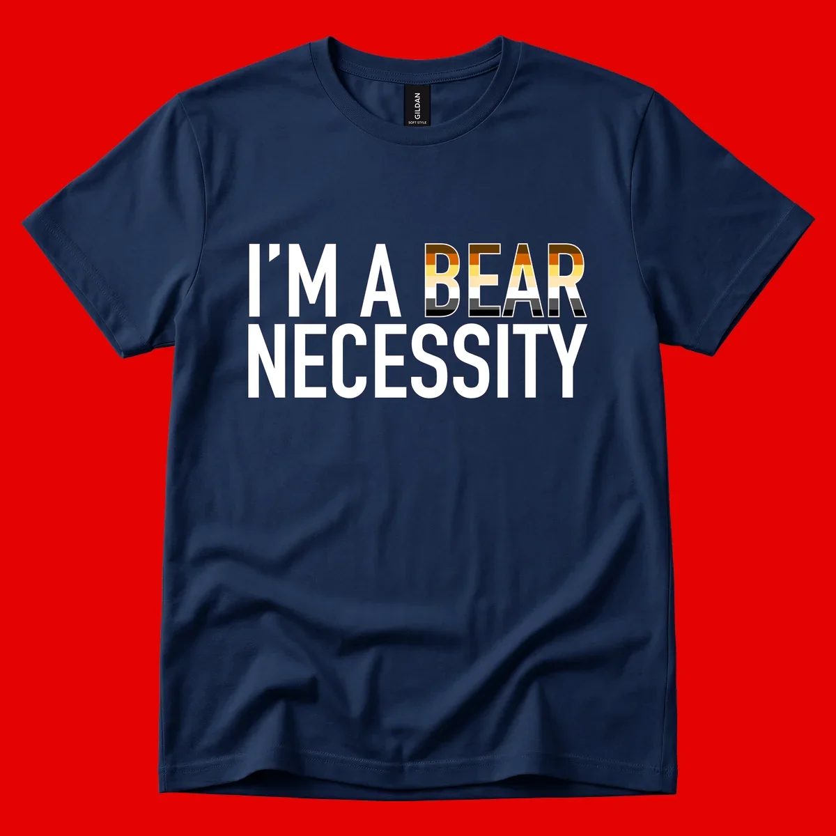 Bold 'I'm A Bear Necessity' text design with gradient bear head silhouette in earth tones and white lettering on gray background