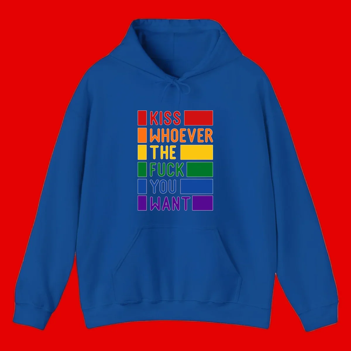Colorful rainbow typography design reading 'Kiss Whoever The Fuck You Want' with each word in different pride colors on gray background