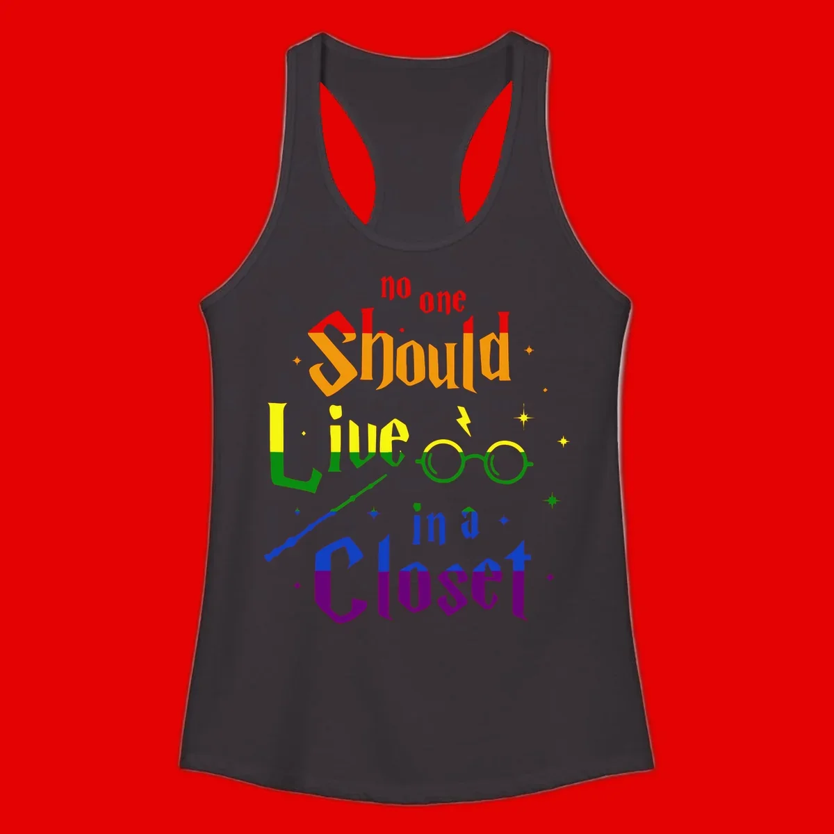 Rainbow gradient text reading 'no one Should live in a Closet' with magical elements including glasses, wand, and stars on gray background