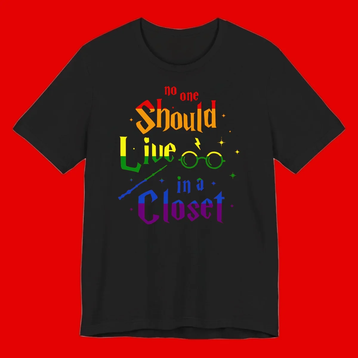 Rainbow gradient text reading 'no one Should live in a Closet' with magical elements including glasses, wand, and stars on gray background