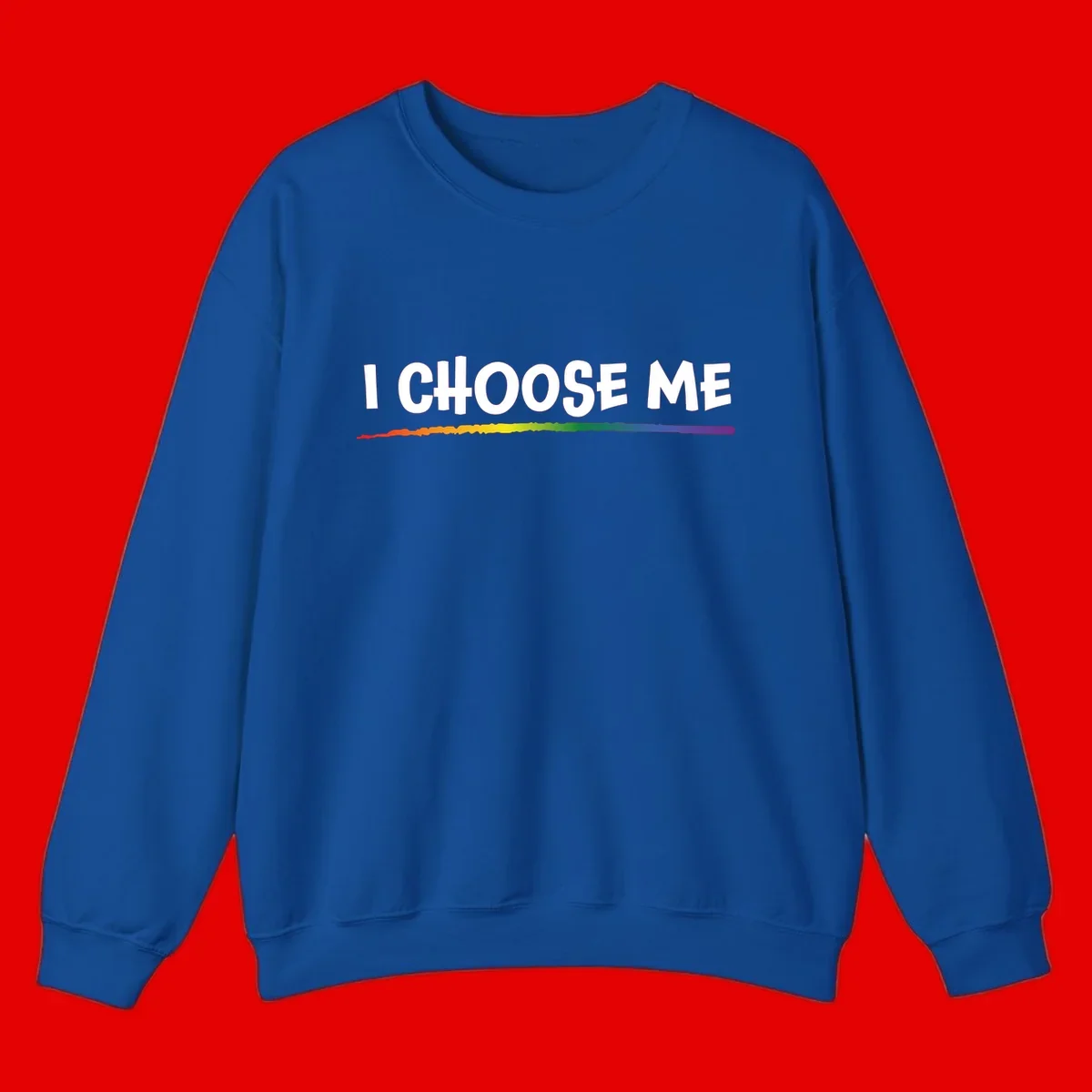 White text 'I Choose Me' above a vibrant rainbow gradient bar with pride flag colors on gray background
