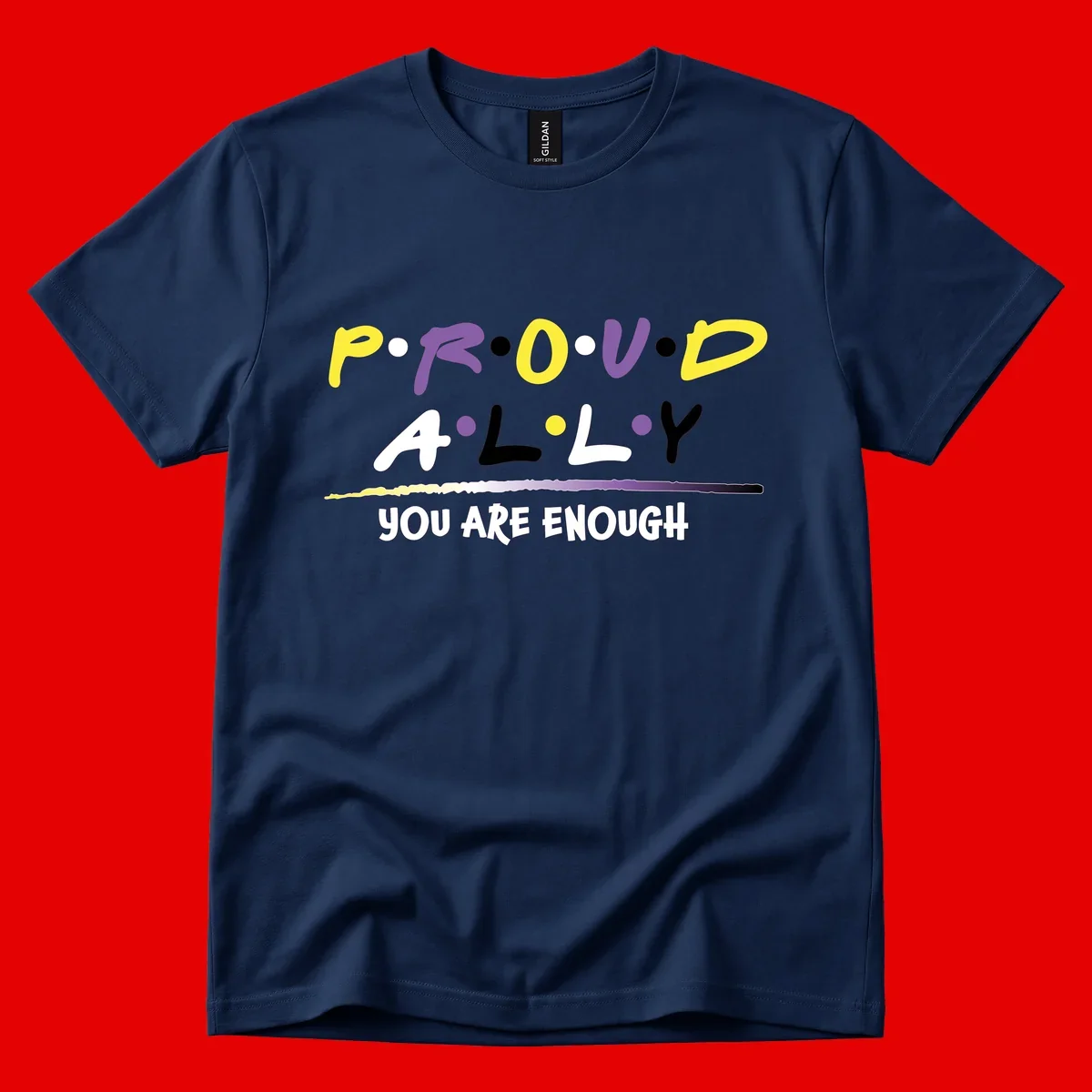 Colorful proud ally enough design with yellow and purple lettering spelling P.R.O.U.D ALLY and YOU ARE ENOUGH with decorative watercolor elements